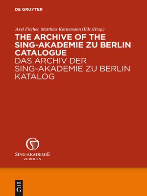 cover image of The Archive of the Sing-Akademie zu Berlin. Catalogue